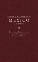 National Narratives in Mexico: A History