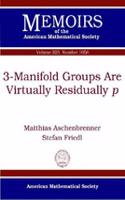 3-Manifold Groups Are Virtually Residually p