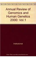 Annual Review of Genomics and Human Genetics 2000: Vol.1