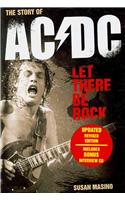 Let There Be Rock: The Story of AC/DC [With CD (Audio)]