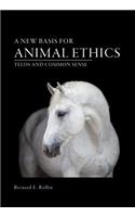 New Basis for Animal Ethics