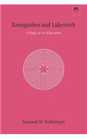 Rosegarden and Labyrinth