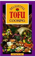 Delightful Tofu Cooking