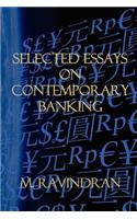 Selected Essays on Contemporary Banking