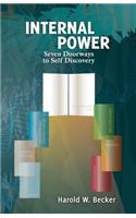 Internal Power - Seven Doorways to Self Discovery