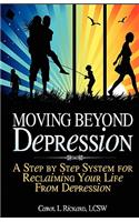 Moving Beyond Depression