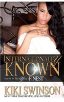 Internationally Known