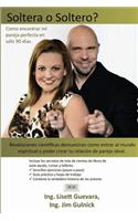 Soltera o Soltero? Como encontrar mi pareja perfecta en solo 90 días.