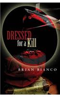 Dressed for a Kill
