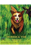 Morris & The Moose