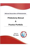 National Association of Phlebotomists: Phlebotomy Manual & Practice Portfolio