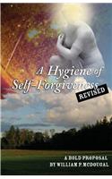 A Hygiene of Self-Forgiveness, Revised