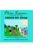 Olivia Lauren's A Guide to Things We Wear