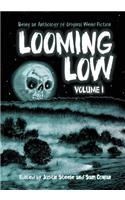 Looming Low Volume I