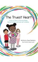 Truest Heart