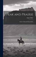 Peak and Prairie