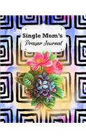 Single Mom's Prayer Journal