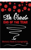 5th Grade End of the Year Memory Book & Autographs