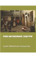 Crime and Punishment: Large Print