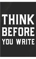 Think Before You Write