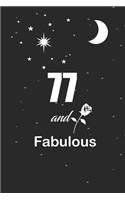 77 and fabulous