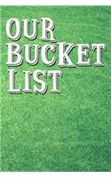 Our Bucket List: Best couple gift idea our bucket list adventures a journal for couples 6x9 inches 100 pages.