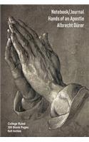 Notebook/Journal - Hands of an Apostle - Albrecht Durer