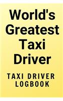 World''s Best Taxi Driver - 6 x 9 logbook journal