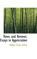 Views and Reviews: Essays in Appreciation