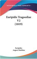 Euripidis Tragoediae V2 (1819)