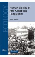 Human Biology of Afro-Caribbean Populations