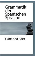 Grammatik Der Spanischen Sprache