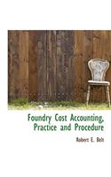 Foundry Cost Accounting, Practice and Procedure