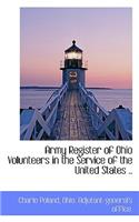 Army Register of Ohio Volunteers in the Service of the United States ..: (English)