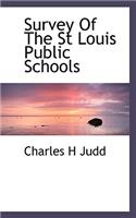 Survey of the St Louis Public Schools