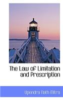 The Law of Limitation and Prescription