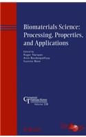 Biomaterials Science: Processing, Properties, and Applications