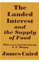 Landed Interest and the Supply of Food