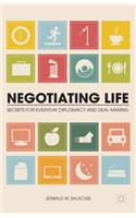 Negotiating Life