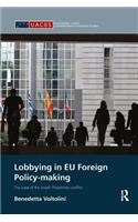 Lobbying in Eu Foreign Policy-Making