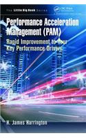 Performance Acceleration Management (PAM)
