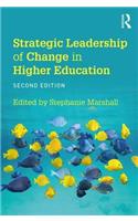 Strategic Leadership of Change in Higher Education