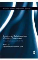 Employment Relations Under Coalition Government