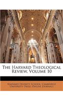 The Harvard Theological Review, Volume 10