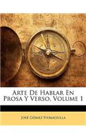 Arte De Hablar En Prosa Y Verso, Volume 1