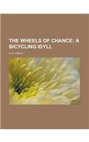 The Wheels of Chance; A Bicycling Idyll