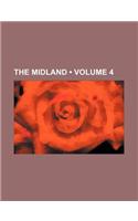 The Midland (Volume 4): (English)