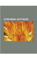 Streaming Software