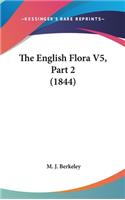 The English Flora V5, Part 2 (1844)