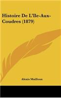 Histoire De L'Ile-Aux-Coudres (1879)